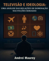 Televisão e Ideologia